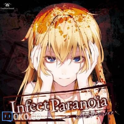 『東方』[EastNewSound] Infect Paranoia