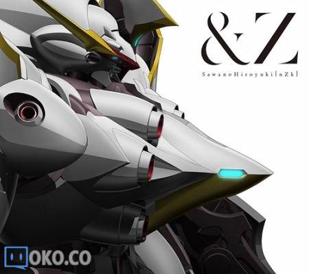 『Aldnoah.Zero』OP2「&Z」／SawanoHiroyuki [nZk]