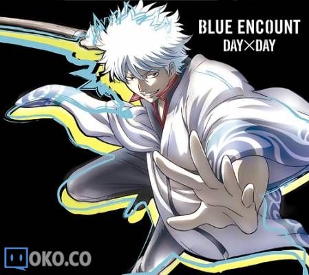 『銀魂゜』OP「DAY×DAY」/BLUE ENCOUNT