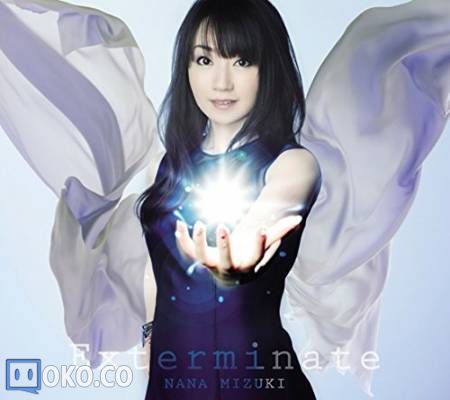 『战姬绝唱Symphogear GX』OP「Exterminate」／水樹奈々