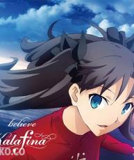 [141119]「Fate／stay night [UB]」ED「believe」／Kalafina[初回限定盤B] (320K+BK)