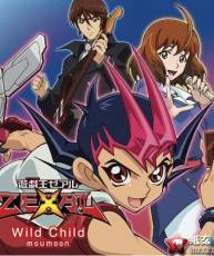 [115][120502]-TVアニメ「遊☆戯☆王ZEXAL」ED：Wild-Child／moumoon[320K]