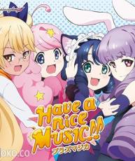 [150513] 「SHOW BY ROCK!!」ED「Have a nice MUSIC!!」／プラズマジカ [FLAC+MP3]